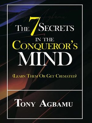 cover image of The 7 Secrets In the Conqueror's Mind